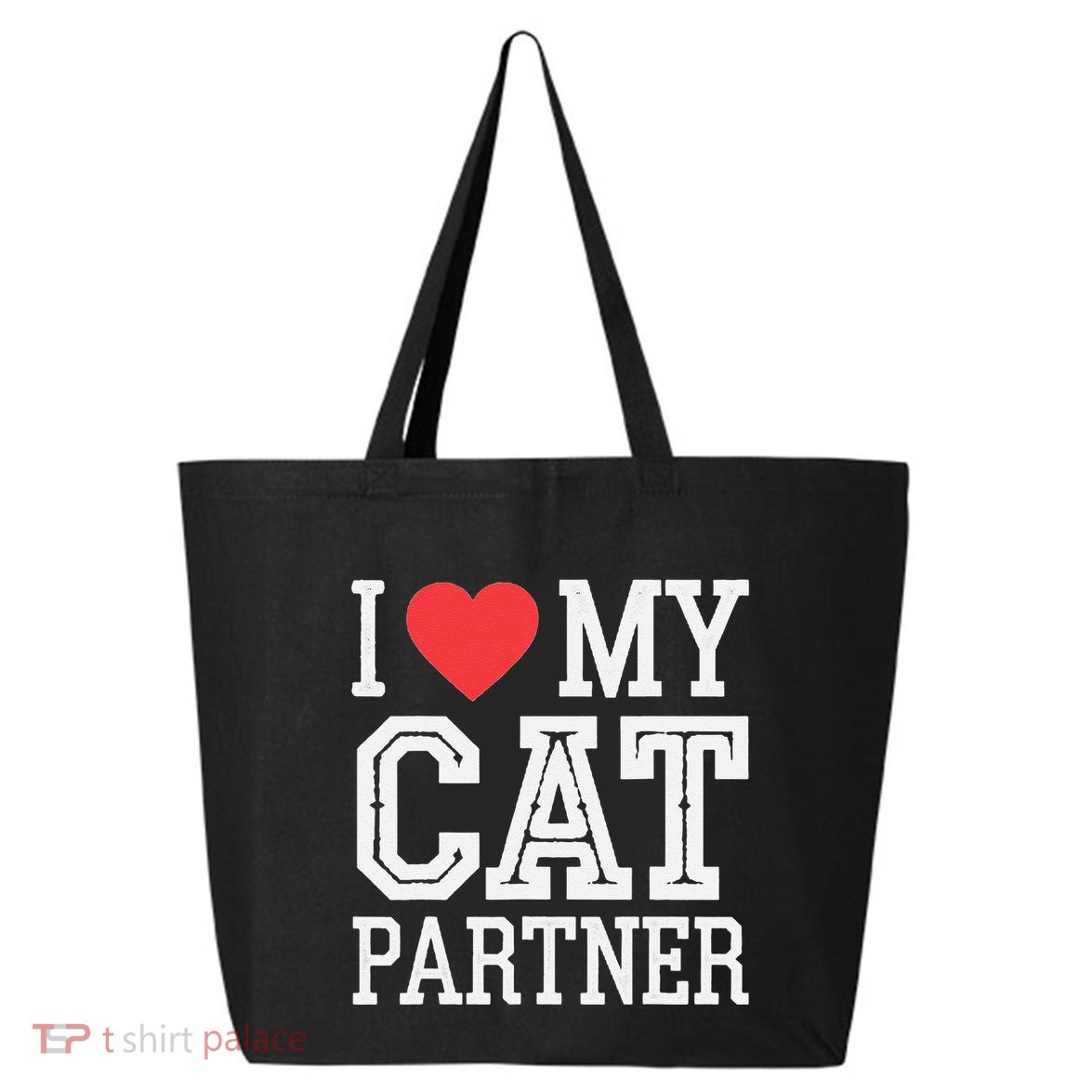 I Love My Cat Partner Funny Cat Lover Partner Valentines Day 25L Jumbo Tote