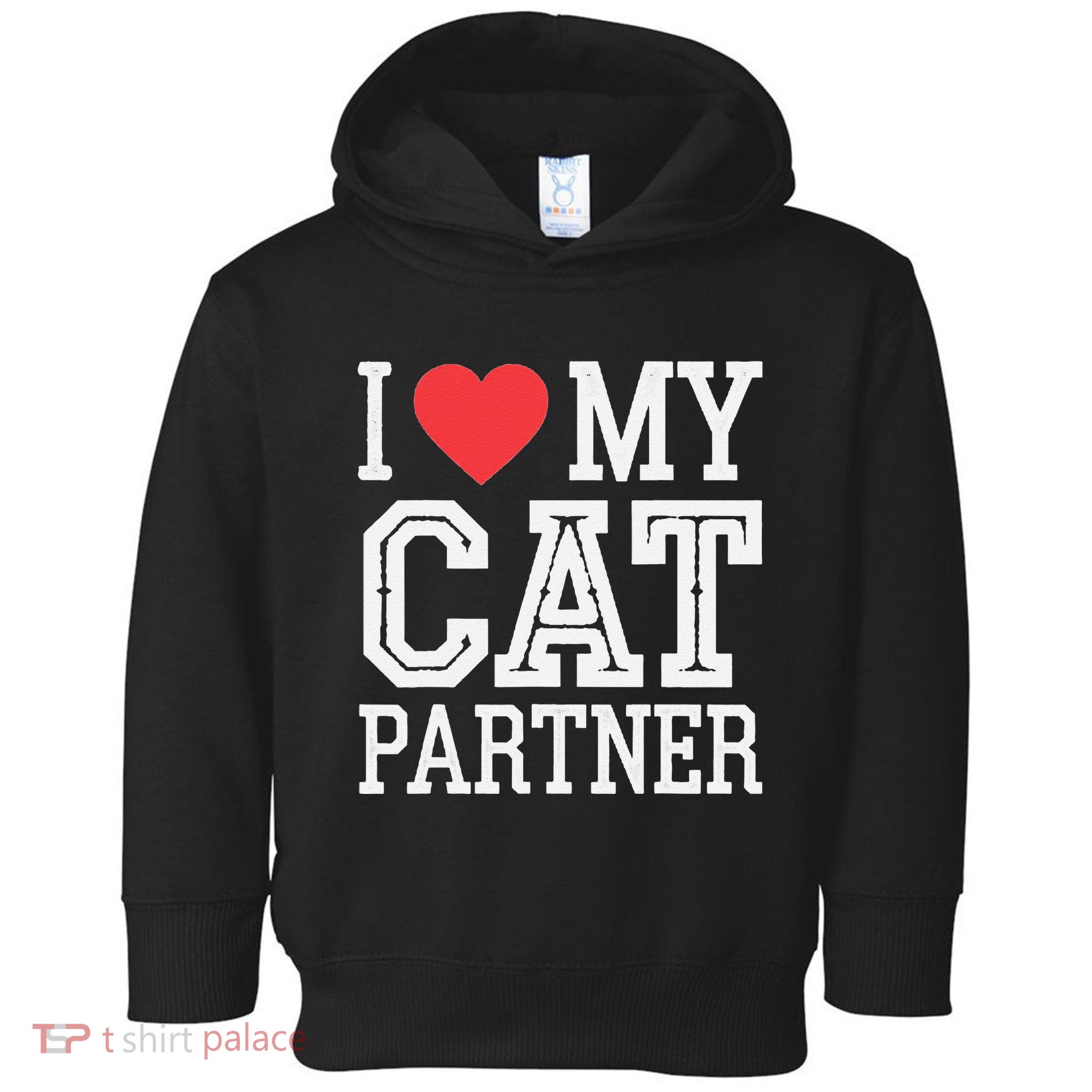 I Love My Cat Partner Funny Cat Lover Partner Valentines Day Toddler Hoodie