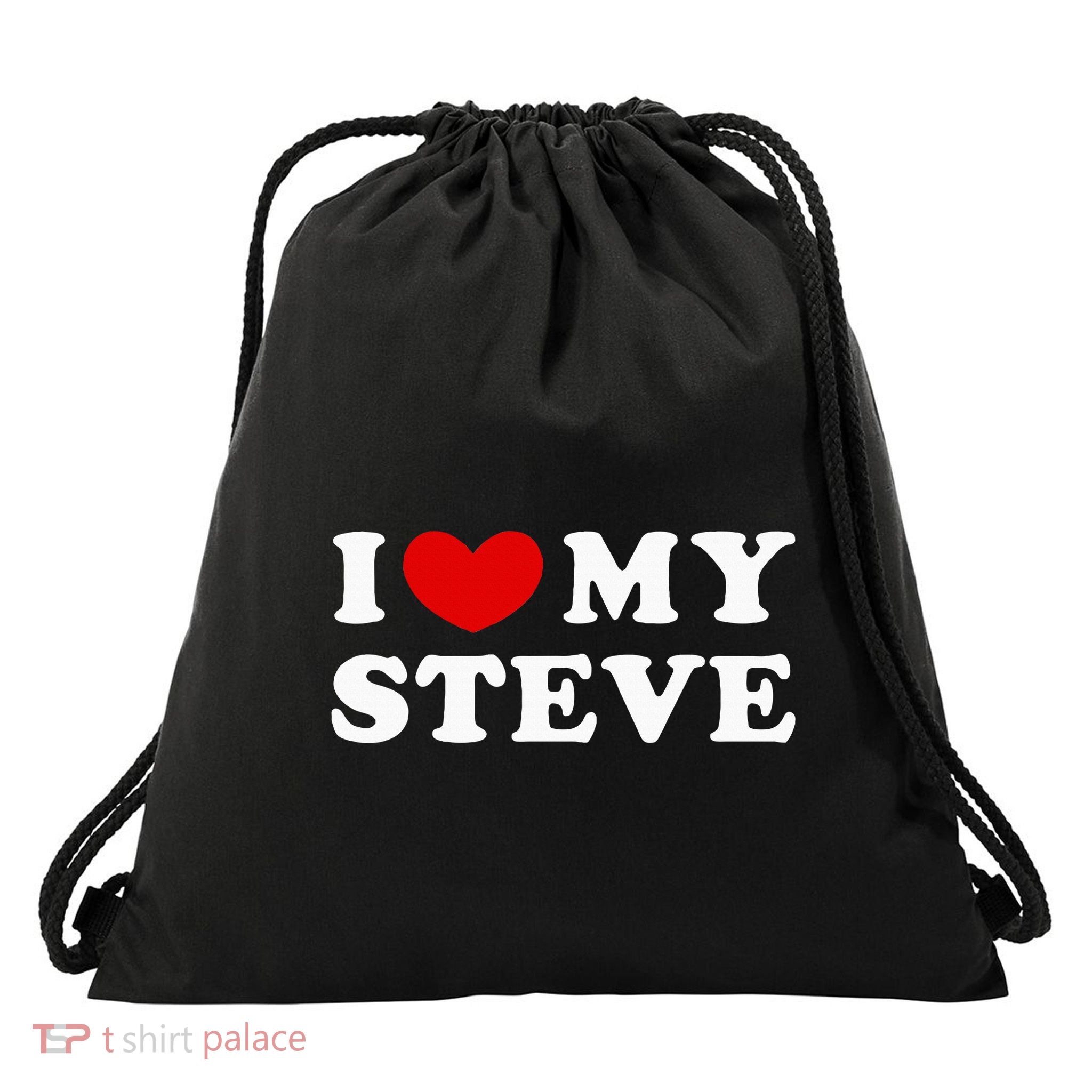 I Love My Steve I Heart My Steve Drawstring Bag
