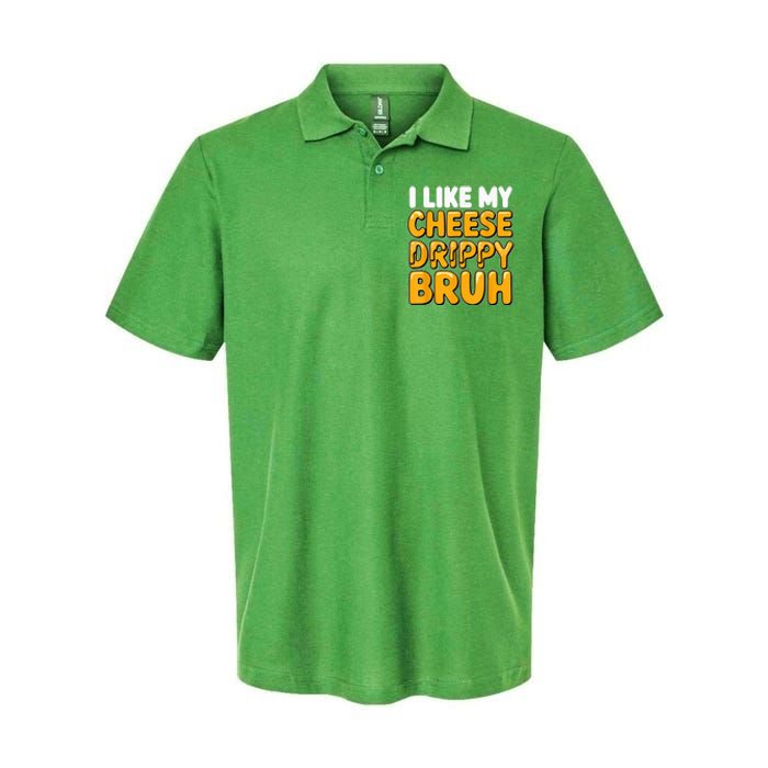 I Like My Cheese Drippy Bruh Funny Meme Pop Culture Softstyle Adult Sport Polo