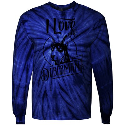 I Love My Doberman Pinscher Dog Funny Doberman Mom Dad Gift Tie-Dye Long Sleeve Shirt