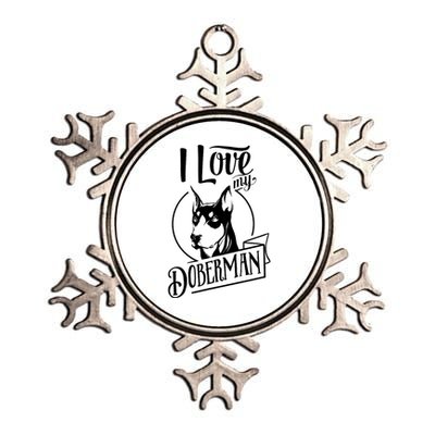 I Love My Doberman Pinscher Dog Funny Doberman Mom Dad Gift Metallic Star Ornament