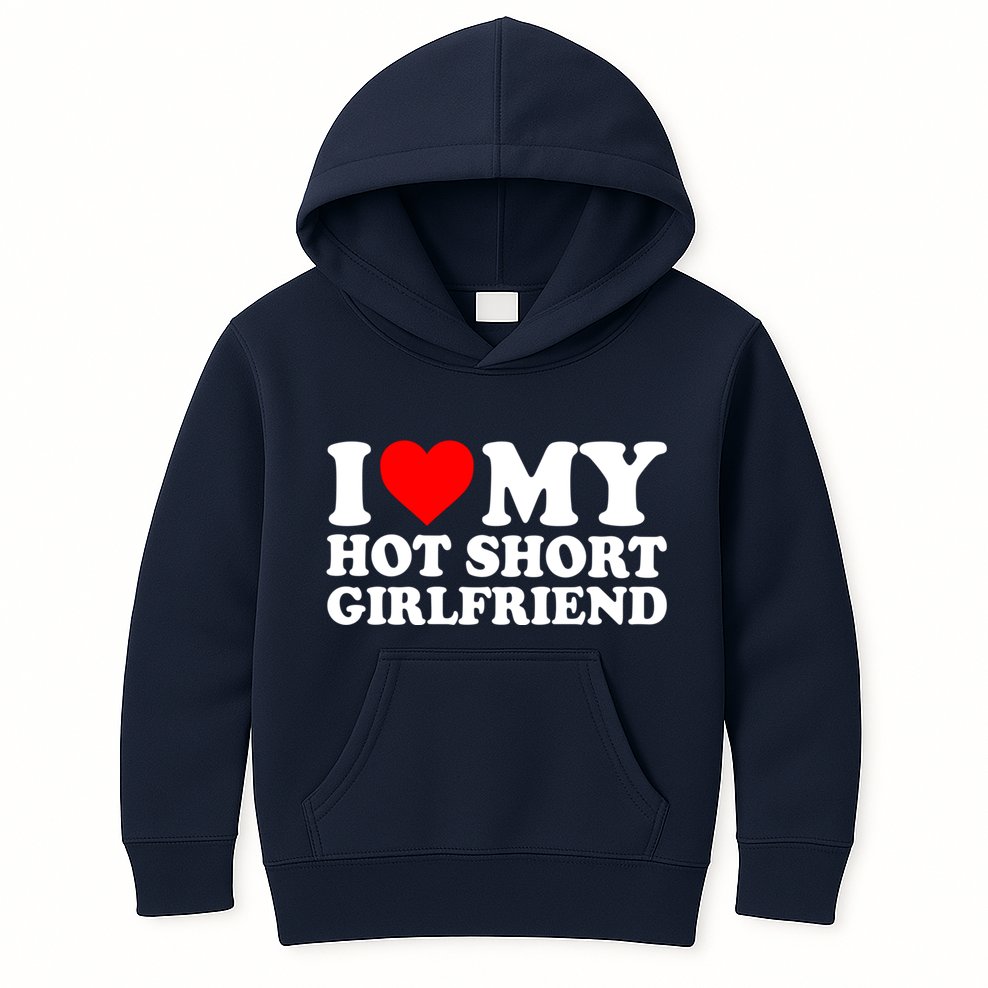I Love My Hot Short GF | I Love My Hot Short Girlfriend GF Kids Hoodie