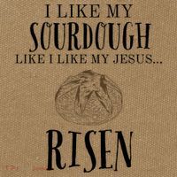 I Like My Sourdough Like I Like My Jesus Risen Bread Baker Cotton Canvas Backpack