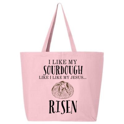 I Like My Sourdough Like I Like My Jesus Risen Bread Baker 25L Jumbo Tote
