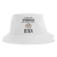 I Like My Sourdough Like I Like My Jesus Risen Bread Baker Sustainable Bucket Hat