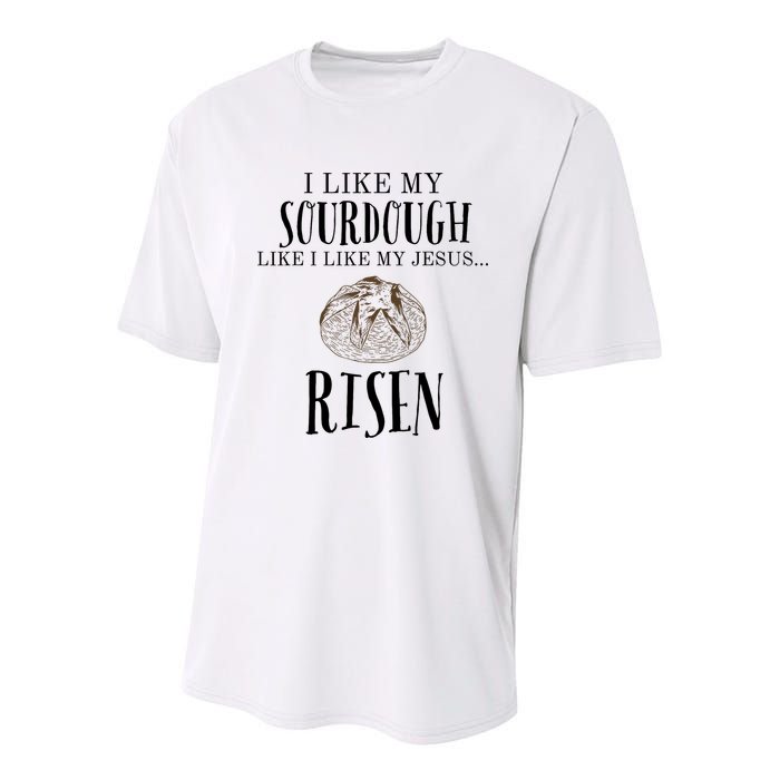 I Like My Sourdough Like I Like My Jesus Risen Bread Baker Youth Performance Sprint T-Shirt