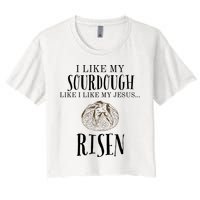 I Like My Sourdough Like I Like My Jesus Risen Bread Baker Crop Top