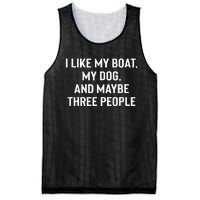 I Like My Boat My Dog And Maybe Three People Mesh Reversible Basketball Jersey Tank