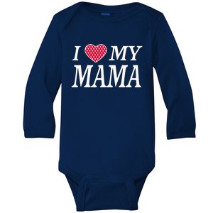 I Love My Mama Beautiful Family Personalized Mom Great Gift Baby Long Sleeve Bodysuit