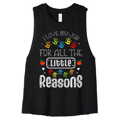 I Love My Job For All The Little Reasons Daycare Teacher Women's Racerback Cropped Tank