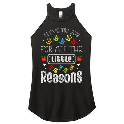 I Love My Job For All The Little Reasons Daycare Teacher Women's Perfect Tri Rocker Tank