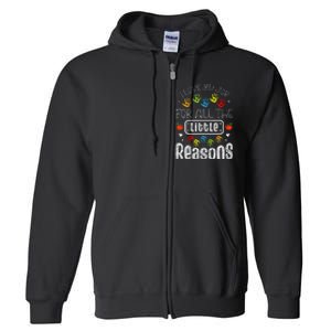 I Love My Job For All The Little Reasons Daycare Teacher Full Zip Hoodie