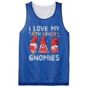 I Love My 6Th Grade Gnomies Funny Valentine Heart Teacher Gift Mesh Reversible Basketball Jersey Tank