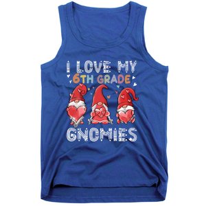 I Love My 6Th Grade Gnomies Funny Valentine Heart Teacher Gift Tank Top