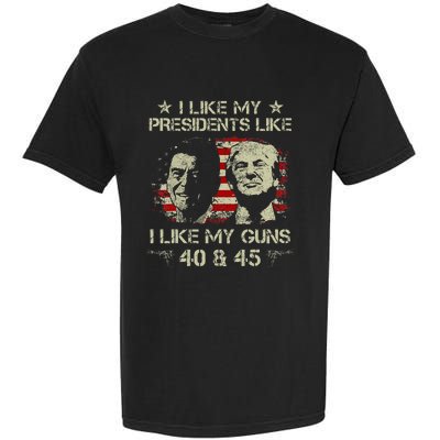 I Like My Presidents Like I Like My Guns 40 45 Funny Garment-Dyed Heavyweight T-Shirt