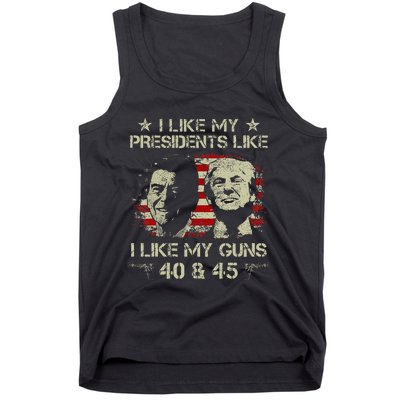 I Like My Presidents Like I Like My Guns 40 45 Funny Tank Top