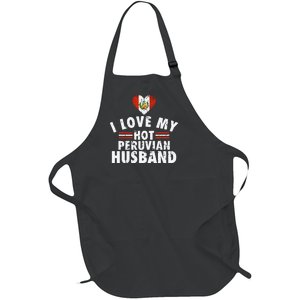 I Love My Hot Peruvian Husband Anniversary Birthday Full-Length Apron With Pockets