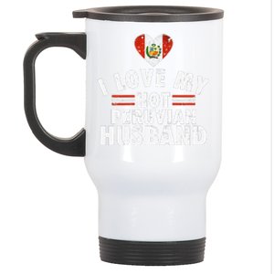 I Love My Hot Peruvian Husband Anniversary Birthday Stainless Steel Travel Mug