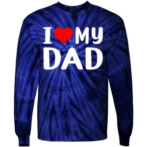 I Love My Dad Tie-Dye Long Sleeve Shirt