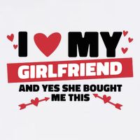 I Love My Girlfriend And Yes She Bought Me This Cooling Performance Crew T-Shirt