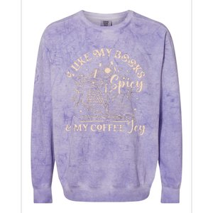 I Like My Books Spicy And My Coffee Icy Skeleton Book Lovers Colorblast Crewneck Sweatshirt