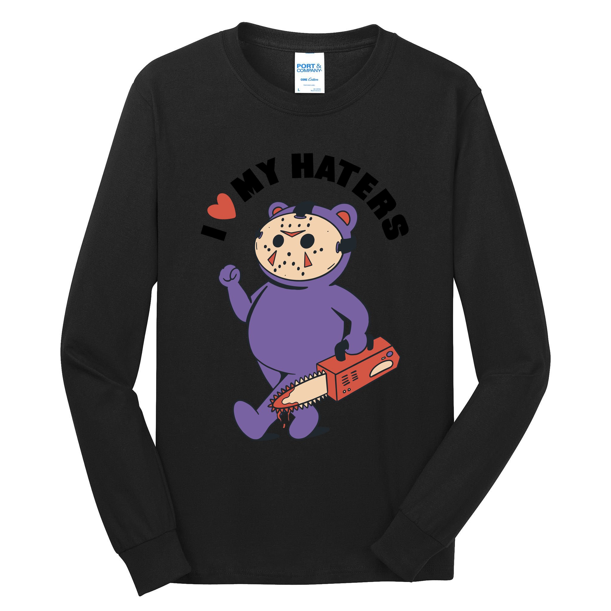 I Love My Haters Teddy Bear Tall Long Sleeve T-Shirt