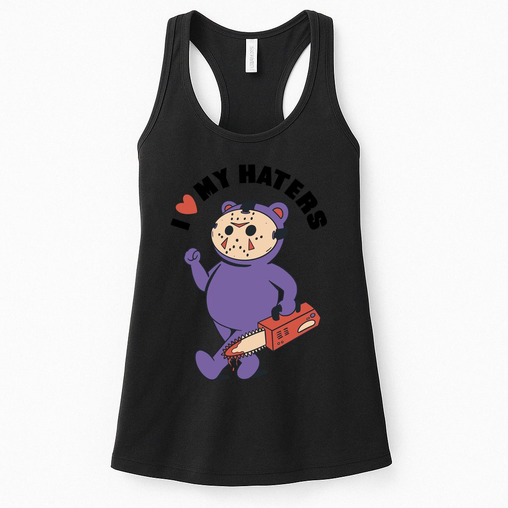 I Love My Haters Teddy Bear Womens Tank Top