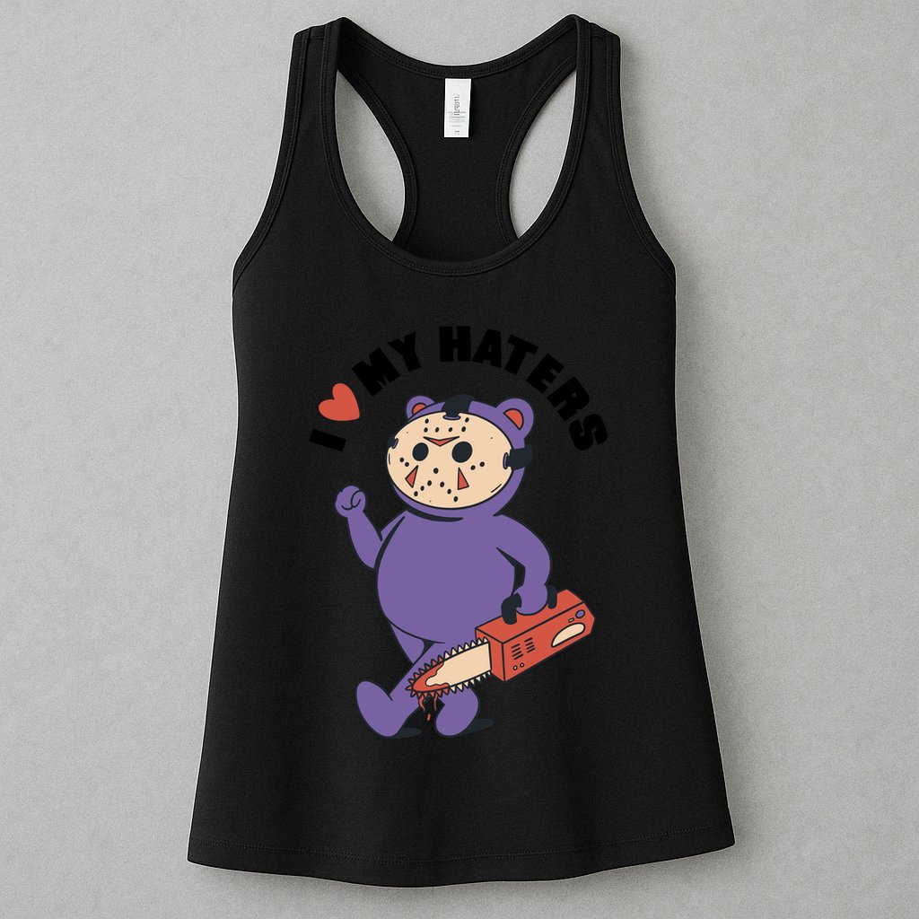 I Love My Haters Teddy Bear Womens Tank Top