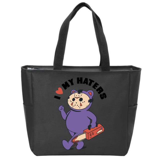 I Love My Haters Teddy Bear Zip Tote Bag