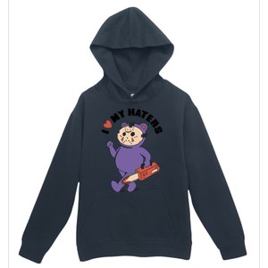 I Love My Haters Teddy Bear Urban Pullover Hoodie