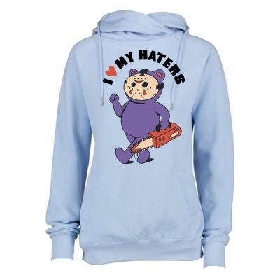 I Love My Haters Teddy Bear Womens Funnel Neck Pullover Hood