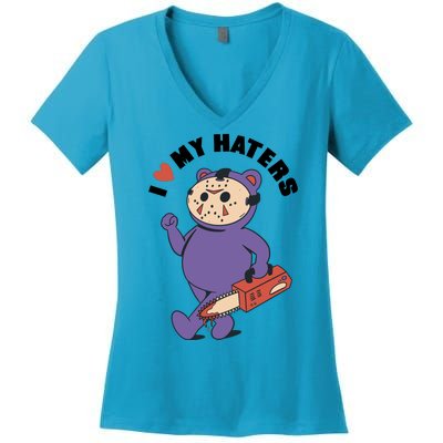 I Love My Haters Teddy Bear Women's V-Neck T-Shirt