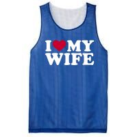 I Love My Wife Gift Mesh Reversible Basketball Jersey Tank