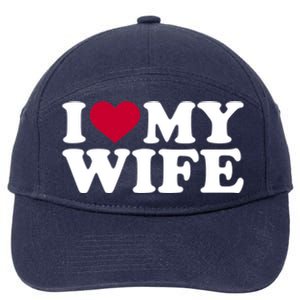 I Love My Wife Gift 7-Panel Snapback Hat