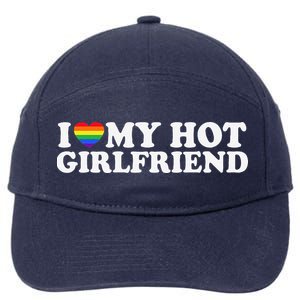 I Love My Hot Lesbian Girlfriend Lgbt Cute Lesbian Wife Gift 7-Panel Snapback Hat