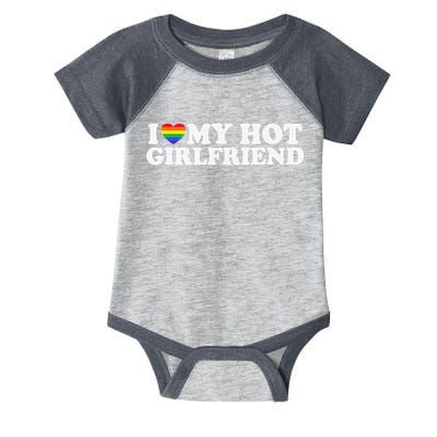 I Love My Hot Lesbian Girlfriend Lgbt Cute Lesbian Wife Gift Infant Baby Jersey Bodysuit