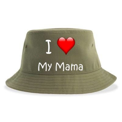 I Love My Mama Gift For Mommies Mamas And Mothers Day Gift Sustainable Bucket Hat