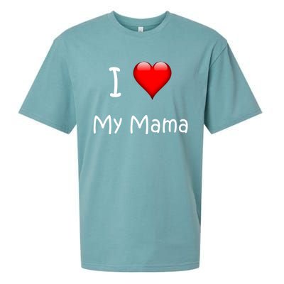 I Love My Mama Gift For Mommies Mamas And Mothers Day Gift Sueded Cloud Jersey T-Shirt