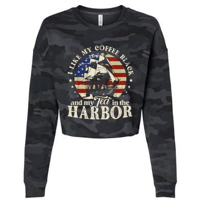 I Like My Coffee Black And My Tea In The Harbor Us Patriotic Cropped Pullover Crew