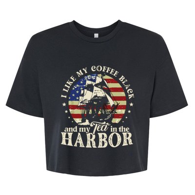 I Like My Coffee Black And My Tea In The Harbor Us Patriotic Bella+Canvas Jersey Crop Tee