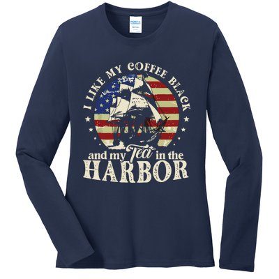 I Like My Coffee Black And My Tea In The Harbor Us Patriotic Ladies Long Sleeve Shirt