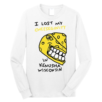 I Lost My Cheeseginity In Kenosha Wisconsin Long Sleeve Shirt