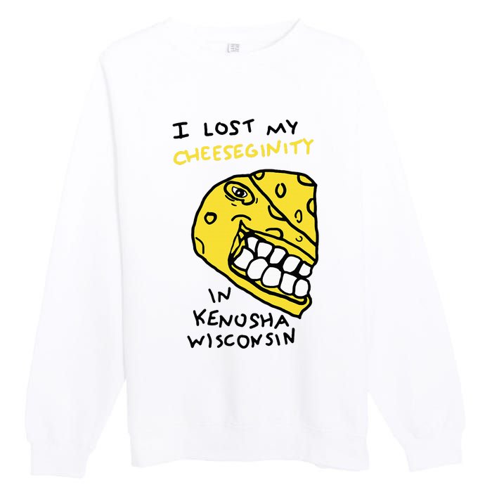 I Lost My Cheeseginity In Kenosha Wisconsin Premium Crewneck Sweatshirt