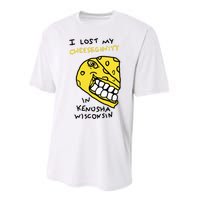 I Lost My Cheeseginity In Kenosha Wisconsin Performance Sprint T-Shirt