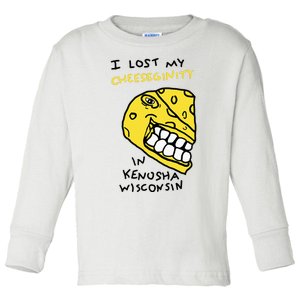 I Lost My Cheeseginity In Kenosha Wisconsin Toddler Long Sleeve Shirt