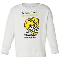 I Lost My Cheeseginity In Kenosha Wisconsin Toddler Long Sleeve Shirt