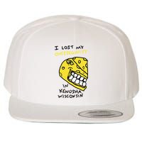 I Lost My Cheeseginity In Kenosha Wisconsin Wool Snapback Cap