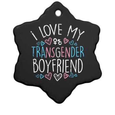 I Love My Transg Boyfriend Transsexual Transg Lgbt Women Ceramic Star Ornament