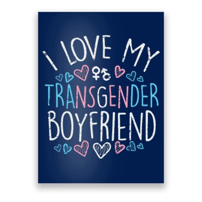 I Love My Transg Boyfriend Transsexual Transg Lgbt Women Poster